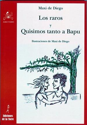 RAROS Y QUISIMOS TANTO A BAPU, LOS | 9788479604066 | DE DIEGO PÉREZ, MÁXIMO