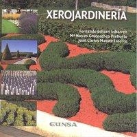 XEROJARDINERÍA | 9788431327224 | ECHARRI IRIBARREN, FERNANDO / GOICOECHEA PREBOSTE, MARÍA NIEVES / MATUTE LATORRE, JUAN CARLOS