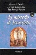 MISTERIO DE JESUCRISTO, EL | 9788431327422 | OCÁRIZ, FERNANDO / MATE SECO, LUCAS FERNANDO / RIESTRA DE LA FUENTE, JOSÉ ANTONIO