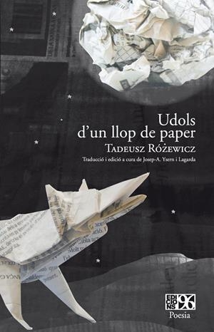 UDOLS D'UN LLOP DE PAPER | 9788492763399 | RÓZEWICZ, TADEUSZ