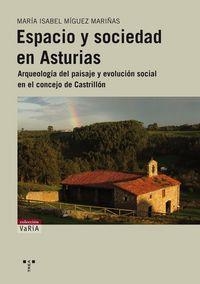 ESPACIO Y SOCIEDAD EN ASTURIAS | 9788497045452 | MÍGUEZ MARIÑAS, MARÍA ISABEL