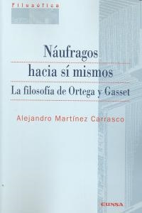 NÁUFRAGOS HACIA SÍ MISMOS | 9788431328245 | MARTÍNEZ CARRASCO, ALEJANDRO