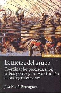 FUERZA DEL GRUPO, LA | 9788431327743 | BERENGUER PEÑA, JOSÉ MARÍA