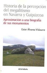 HISTORIA DE LA PERCEPCIÓN DEL MEGALITISMO EN NAVARRA Y GUIPÚZCOA | 9788431327781 | ÁLVAREZ VIDAURRE, ESTER