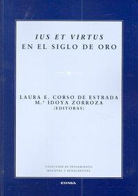 IUS ET VIRTUS EN EL SIGLO DE ORO | 9788431327927 | CORSO DE ESTRADA, LAURA