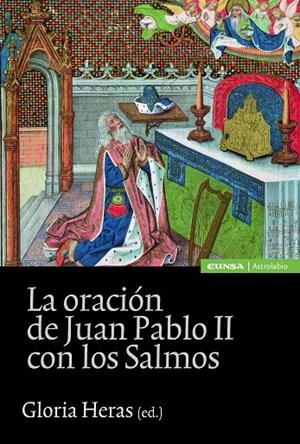 ORACIÓN DE JUAN PABLO II CON LOS SALMOS, LA | 9788431327880 | HERAS OLIVER, GLORIA
