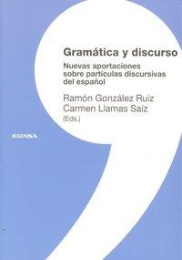 GRAMÁTICA Y DISCURSO | 9788431327996 | GONZÁLEZ RUIZ, RAMÓN