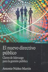 NUEVO DIRECTIVO PÚBLICO, EL | 9788431328719 | NÚÑEZ MARTÍN, ANTONIO