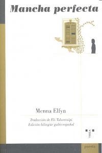 MANCHA PERFECTA | 9788497045964 | ELFYN, MENNA