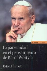PATERNIDAD EN EL PENSAMIENTO DE KAROL WOJTYLA, LA | 9788431328191 | HURTADO DOMÍNGUEZ, RAFAEL