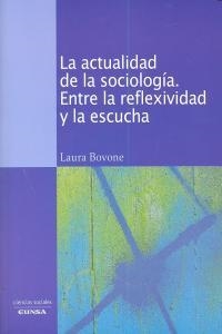 ACTUALIDAD DE LA SOCIOLOGÍA, LA | 9788431328146 | BOVONE, LAURA