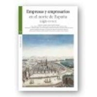 EMPRESAS Y EMPRESARIOS EN EL NORTE DE ESPAÑA (SIGLO XVIII) | 9788497045780 | OCAMPO SUÁREZ-VALDÉS, JOAQUÍN