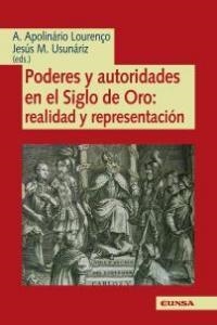 PODERES Y AUTORIDADES EN EL SIGLO DE ORO | 9788431328894 | USUNÁRIZ GARAYOA, JESÚS MARÍA