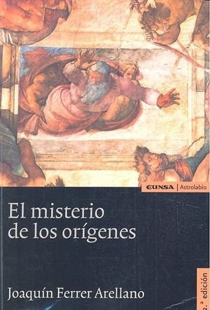 MISTERIO DE LOS ORÍGENES, EL | 9788431328382 | FERRER ARELLANO, JOAQUÍN