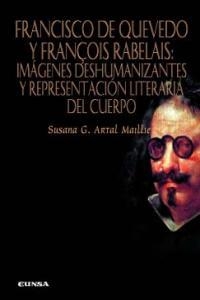 FRANCISCO DE QUEVEDO Y FRANÇOIS RABELAIS | 9788431328436 | ARTAL MAILLIE, SUSANA GABRIELA