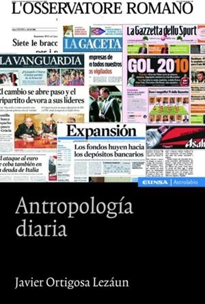 ANTROPOLOGÍA DIARIA | 9788431328504 | ORTIGOSA LEZÁUN, JAVIER