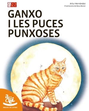 GANXO I LES PUCES PUNXOSES | 9788492763825 | HERNÁNDEZ I GASTALDO, ARTUR