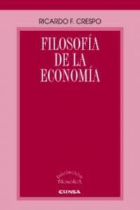 FILOSOFÍA DE LA ECONOMÍA | 9788431328627 | CRESPO, RICARDO