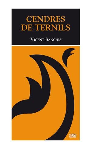 CENDRES DE TERNILS | 9788492763870 | SANCHIS MARTÍNEZ, VICENT