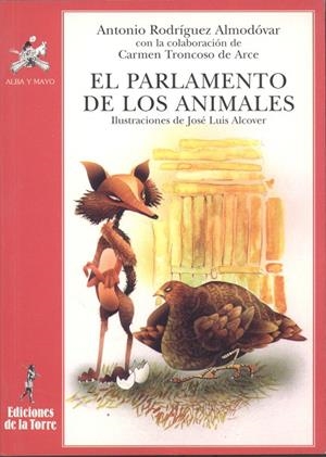 PARLAMENTO DE LOS ANIMALES, EL | 9788479605124 | RODRÍGUEZ ALMODÓVAR, ANTONIO / TRONCOSO DE ARCE, CARMEN