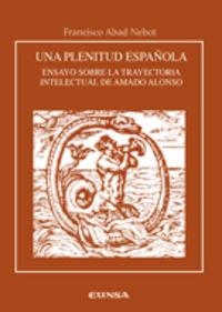 PLENITUD ESPAÑOLA, UNA | 9788431328917 | ABAD NEBOT, FRANCISCO