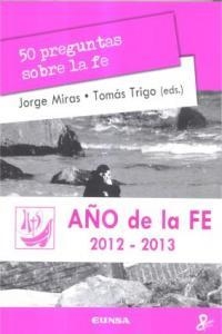 50 PREGUNTAS SOBRE LA FE | 9788431329099 | MIRAS POUSO, JORGE MANUEL