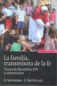 FAMILIA TRANSMISORA DE LA FE, LA | 9788431329112 | SARMIENTO FRANCO, AUGUSTO