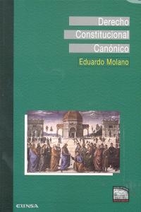 DERECHO CONSTITUCIONAL CANÓNICO | 9788431329129 | MOLANO GRAGERA, EDUARDO