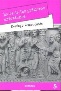 FE DE LOS PRIMEROS CRISTIANOS, LA | 9788431329150 | RAMOS-LISSÓN, DOMINGO