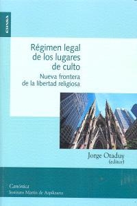 RÉGIMEN LEGAL DE LOS LUGARES DE CULTO | 9788431329167 | OTADUY GUERÍN, JORGE