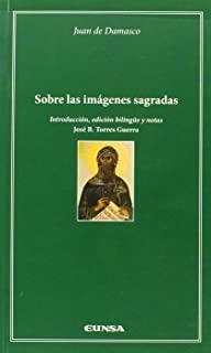 SOBRE LAS IMÁGENES SAGRADAS | 9788431329280 | SAN JUAN DE DAMASCO