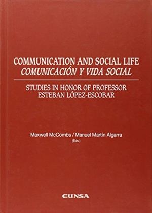 COMMUNICATION AND SOCIAL LIFE =  COMUNICACIÓN Y VIDA SOCIAL | 9788431329037 | MARTÍN ALGARRA, MANUEL
