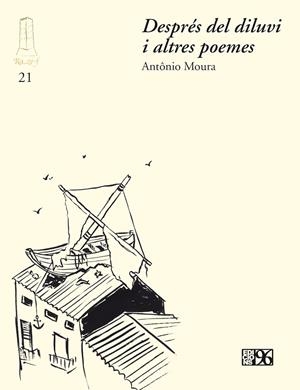 DESPRÉS DEL DILUVI I ALTRES POEMES | 9788415802174 | MOURA, ANTÔNIO