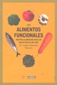 ALIMENTOS FUNCIONALES, LOS | 9788497047296 | MENÉNDEZ PATTERSON, Mª ÁNGELES