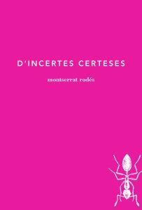 D'INCERTES CERTESES | 9788494189005 | MONTSERRAT RODÉS CARBONELL