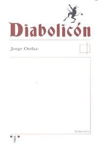 DIABOLICÓN | 9788497047166 | ORDAZ GARGALLO, JORGE