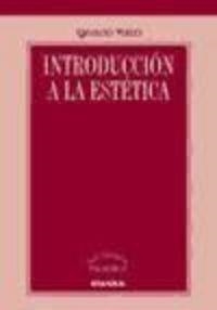 INTRODUCCIÓN A LA ESTÉTICA | 9788431329600 | YARZA DE LA SIERRA, IGNACIO