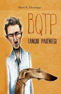 BTQP. TANQUE PARÈNTESI | 9788494189067 | RAGA VÁZQUEZ, MARTÍ