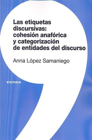 ETIQUETAS DISCURSIVAS, LAS | 9788431329921 | LÓPEZ SAMANIEGO, ANNA
