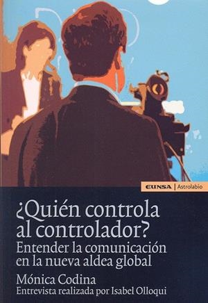 ¿QUIÉN CONTROLA AL CONTROLADOR? | 9788431329938 | CODINA BLASCO, MÓNICA