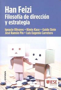 HAN FEIZI. FILOSOFÍA DE DIRECCIÓN Y ESTRATEGIA | 9788431330033 | OLIVARES YNZENGA, IGNACIO
