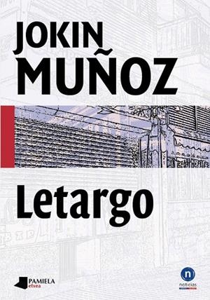 LETARGO | 9788476818343 | MUÑOZ, JOKIN