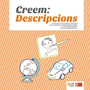 CREEM : DESCRIPCIONS | 9788415802303 | AVARGUES MORATAL, JÚLIA / CASTILLO SAINZ, ISABEL / LLOPIS LLORCA, ENCARNA / MORERA CATALÀ, M. ÁNGELE