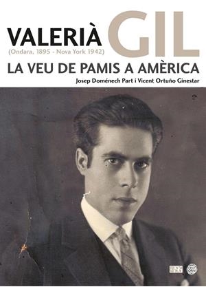 VALERIÀ GIL | 9788415802341 | DOMÉNECH PART, JOSEP / ORTUÑO GINESTAR, VICENT