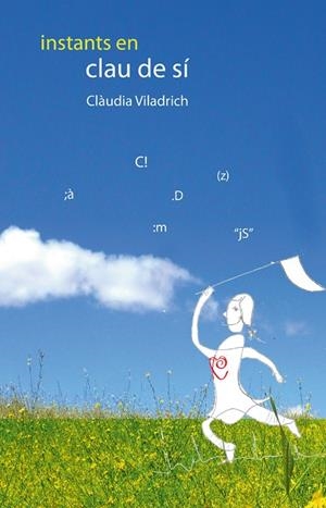 INSTANTS EN CLAU DE SÍ | 9788415802419 | VILADRICH I TORM, CLÀUDIA