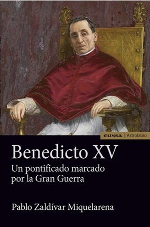 BENEDICTO XV | 9788431330880 | ZALDIVAR MIQUELARENA, PABLO