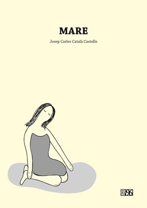 MARE | 9788415802457 | CATALÀ CASTELLO, JOSEP CARLES