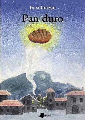 PAN DURO | 9788476818701 | IRURZUN, PATXI