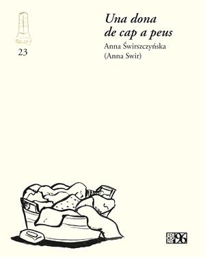 DONA DE CAP A PEUS, UNA | 9788415802518 | SWIRSZCZYNSKA, ANNA