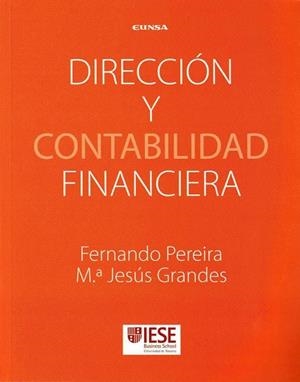 DIRECCIÓN Y CONTABILIDAD FINANCIERA | 9788431330804 | PEREIRA SOLER, FERNANDO / GRANDES GARCÍ, MARÍA JESÚS